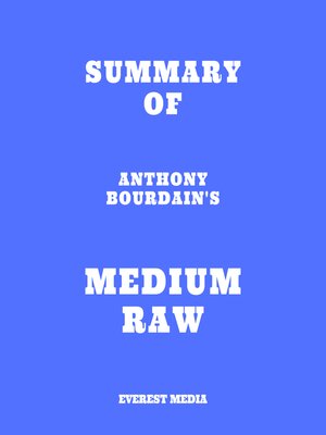 cover image of Summary of Anthony Bourdain's Medium Raw